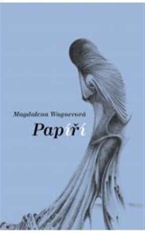 Papíří - Magdalena Wagnerová,Ondřej Provazník