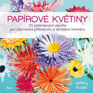 Papírové květiny - Rudell Jeffery