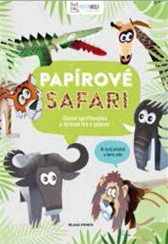 Papírové safari - kolektiv autorů