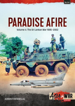 Paradise Afire: The Sri Lankan War - Adrien Fontanellaz