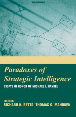 Paradoxes of Strategic Intelligence - 