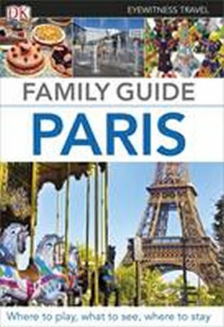 Paris - Family Guide - Dorling Kindersley