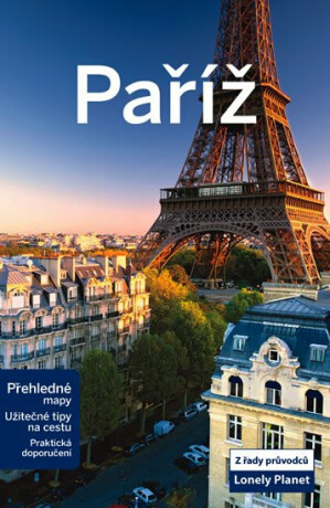 Paříž - Lonely Planet - Nicola Williams,Christopher Pitts,Catherine Le Nevez