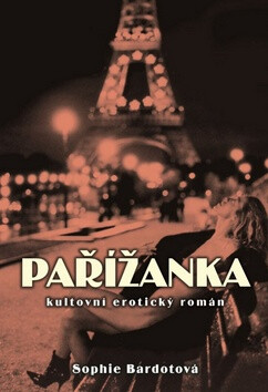 Pařížanka - Sophie Bardot