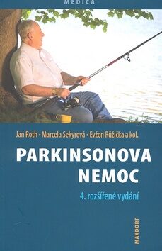Parkinsonova nemoc - 4. vydání - Jan Roth,Sekyrová Marcela