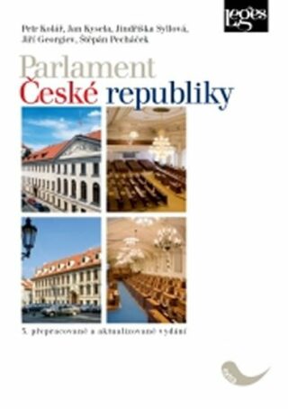 Parlament České republiky, 3. vydání - Petr Kolář,Jindřiška Syllová,Jan Kysela