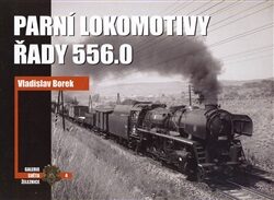 Parní lokomotivy řady 556.0 - Vladislav Borek