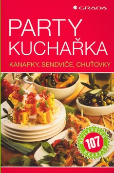 Party kuchařka - Kolektiv autorů