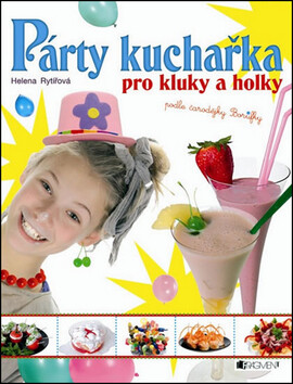 Párty kuchařka pro kluky a holky - 