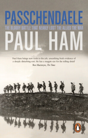 Passchendaele - Paul Ham