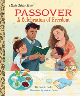Passover: A Celebration of Freedom - Bonnie Bader,Joanie Stone