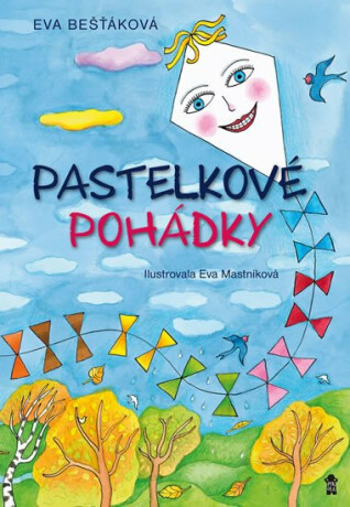 Pastelkové pohádky - Eva Bešťáková