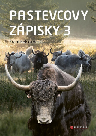Pastevcovy zápisky 3 - František Groessl