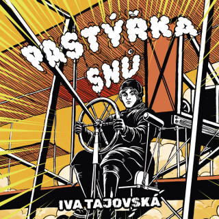 Pastýřka snů - Iva Tajovská