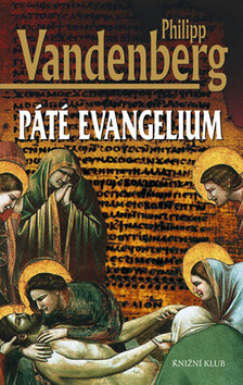 Páté evangelium - Philipp Vandenberg