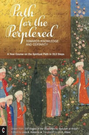 Path for the Perplexed - Abdullah al-Ansari
