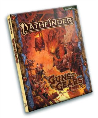 Pathfinder RPG: Guns & Gears (Remastered) Pocket Edition (P2) - Logan Bonner,Mark Seifter,Jessica Catalan,Andrew D. Geels,Steven Hammond,Sen H.H.S.,Michael Sayre,John Compton,Jason Keeley,Brent Holtsberry