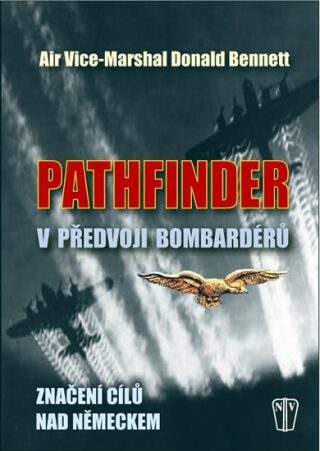 Pathfinder - V předvoji bombardérů - Bennett Donald