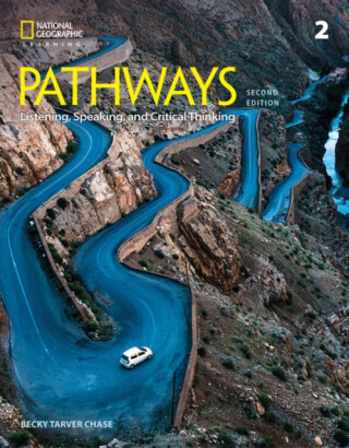 Pathways: Listening, Speaking, and Critical Thinking 2 - Kristin Johannsen,Fettig Cyndy,Rebecca Chase,Paul MacIntyre,Kathy Najafi