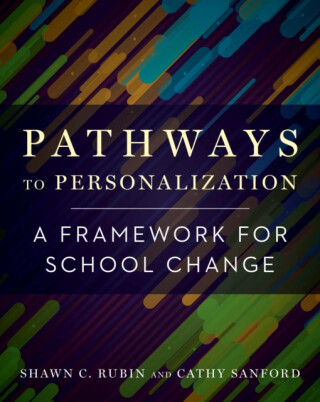 Pathways to Personalization - Cathy Sanford,Shawn C. Rubin