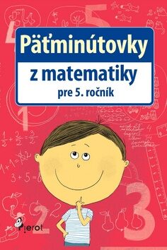 Päťminútovky z matematiky pre 5. ročník - Petr Šulc