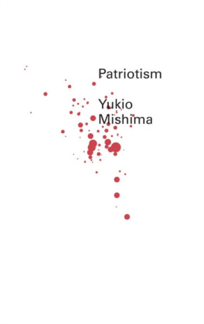 Patriotism - Yukio Mishima