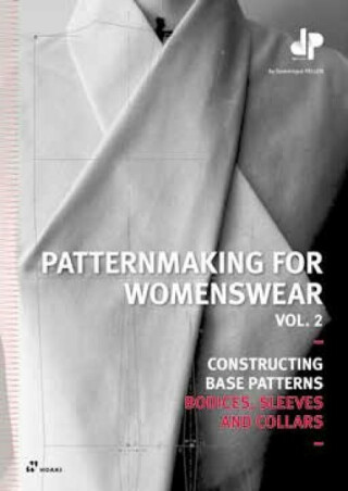 Patternmaking for Womenswear Vol. 2 - Dominique Pellen