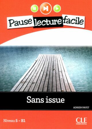 Pause lecture facile 5: Sans issue + CD - Adrien Payet
