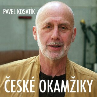 Pavel Kosatík: České okamžiky - Pavel Kosatík, Jiří Ornest - audiokniha