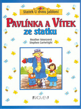 Pavlínka a Vítek ze statku - Stephen Cartwright,Heather Amery