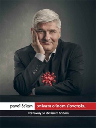 Pavol čekan - snívam o inom Slovensku - Štefan Hríb