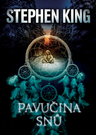 Pavučina snů - Stephen King