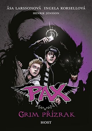 Pax 2 - Grim přízrak - Äsa Larssonová,Ingela Korsellová,Henrik Jonsson