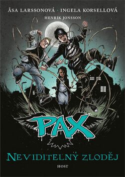 Pax 4 - Neviditelný zloděj - Äsa Larssonová,Ingela Korsellová,Henrik Jonsson