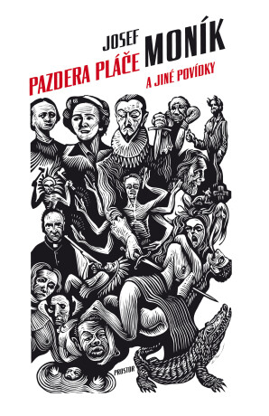 Pazdera pláče a jiné povídky - Josef Moník