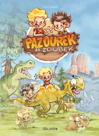 Pazourek a Zoubek - Hurá na mamuty! - Filip Škoda
