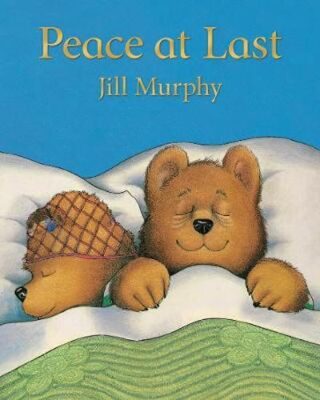 Peace at Last - Jill Murphyová
