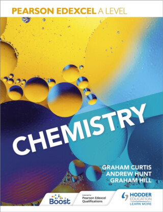Pearson Edexcel A Level Chemistry (Year 1 and Year 2) - Andrew Hunt,Graham Hill,Graham Curtis