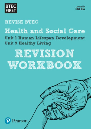 Pearson REVISE BTEC First in Health and Social Care Revision Workbook - for 2026, 2027 exams - 