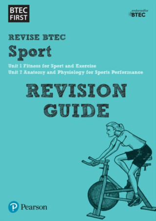 Pearson REVISE BTEC First in Sport Revision Guide - for 2026 and 2027 exams - 