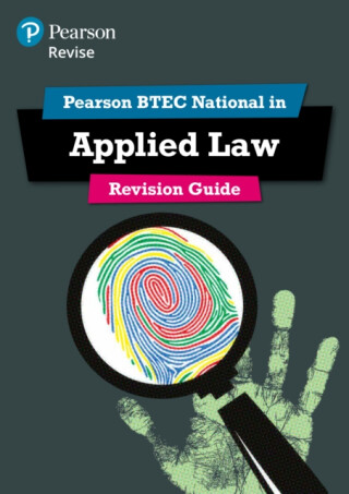 Pearson REVISE BTEC National Applied Law Revision Guide inc online edition - for 2025 exams - Nicholas Price,Richard Wortley,Ann Summerscales