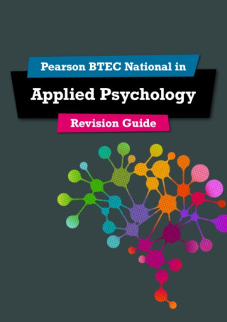 Pearson REVISE BTEC National Applied Psychology Revision Guide inc online edition - for 2025 exams - Susan Harty,Heidi McEntee