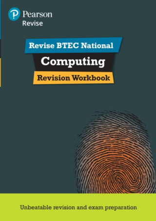 Pearson REVISE BTEC National Computing Revision Workbook - for 2025 exams - Christine Gate,Steve Farrell,Richard McGill,Mark Fishpool