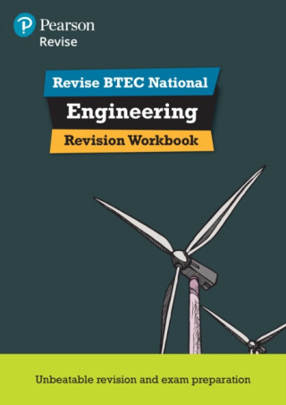 Pearson REVISE BTEC National Engineering Revision Workbook - for 2025 exams - Andrew Buckenham,Neil Wooliscroft,Kevin Medcalf