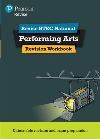 Pearson REVISE BTEC National Performing Arts Revision Workbook - for 2025 exams - Heidi McEntee,Emma Hindley