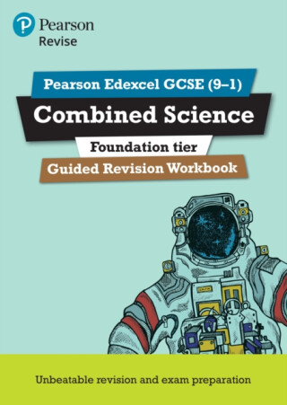 Pearson REVISE Edexcel GCSE Combined Science (Foundation) Guided Revision Workbook - for 2026, 2027 exams - 