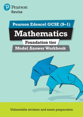 Pearson REVISE Edexcel GCSE Maths (Foundation) Model Answer Workbook - for 2026, 2027 exams - 