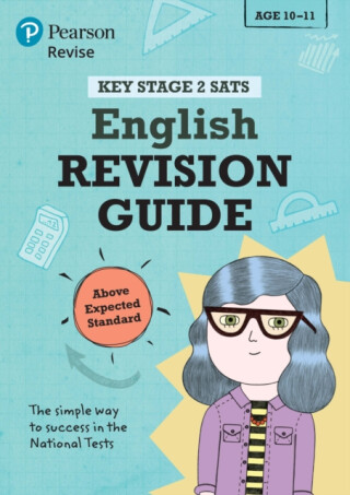Pearson REVISE Key Stage 2 SATs English Revision Guide Above Expected Standard for 2026, 2027 exams - Helen Thomson