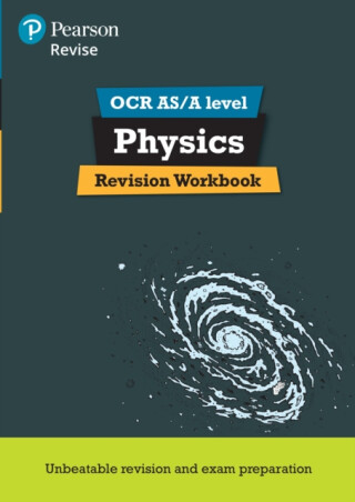 Pearson REVISE OCR AS/A Level Physics Revision Workbook - for 2026, 2027 exams - John Balcombe,Steve Adams