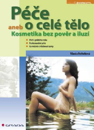 Péče o celé tělo - Vlasta Feřteková